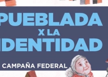 «Pueblada por la Identidad» recorre la región y llegará a Maciel