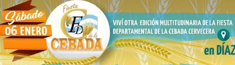 Díaz: llegará la 7ma Fiesta Departamental de la Cebada Cervecera