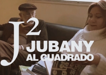 «Jubany al Cuadrado»: la vida de Miguel Jubany, un macielense que trascendió